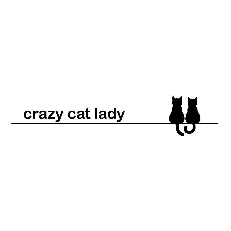 Crazy Cat Lady - Drôle de dicton de chat