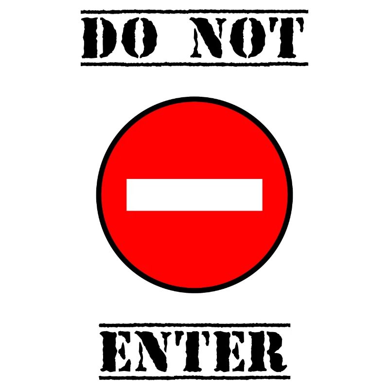INTERDIT. DO NOT ENTER. PANNEAU. DANGER
