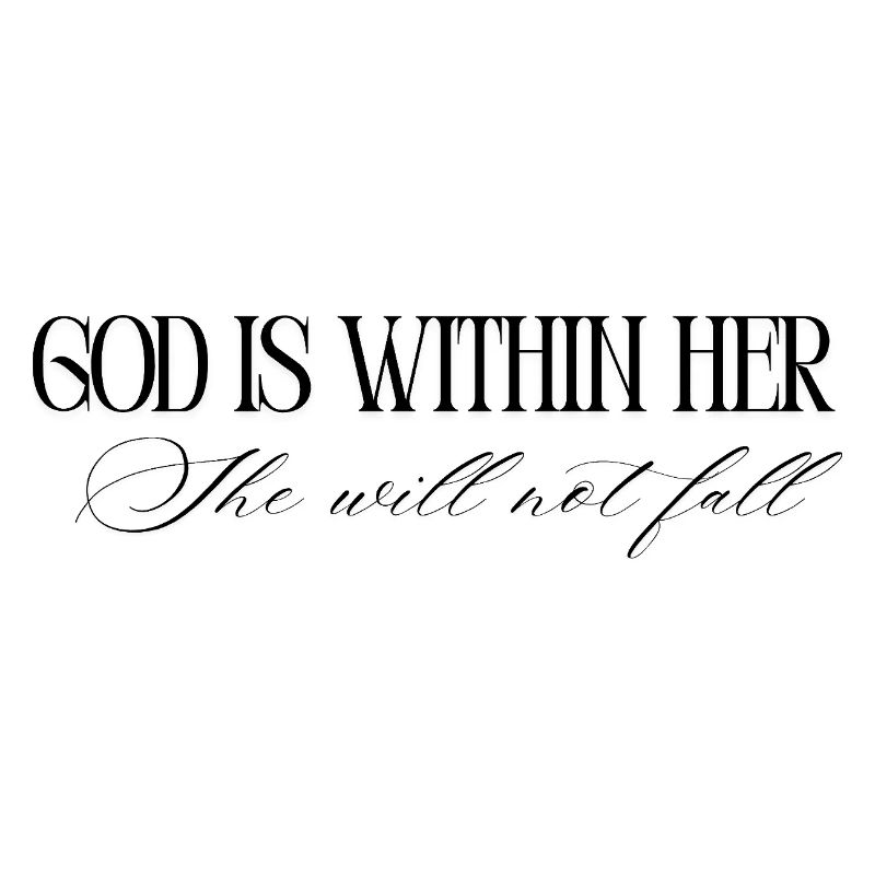 God is within her, she will not fall