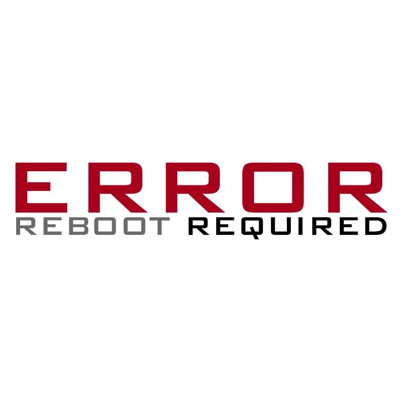 Error: Reboot required