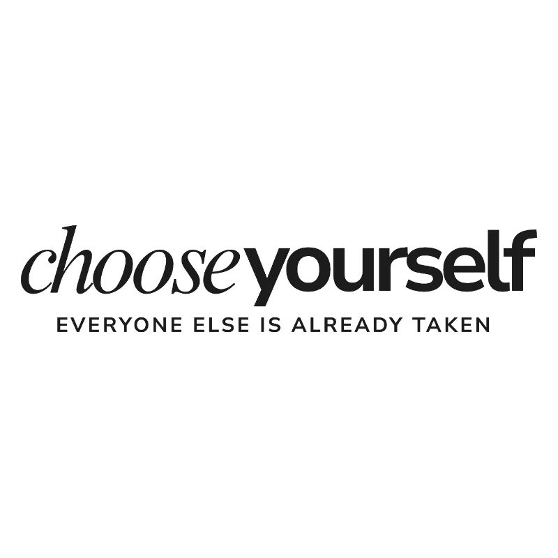 Choose Yourself – Minimalist Statement Shirt