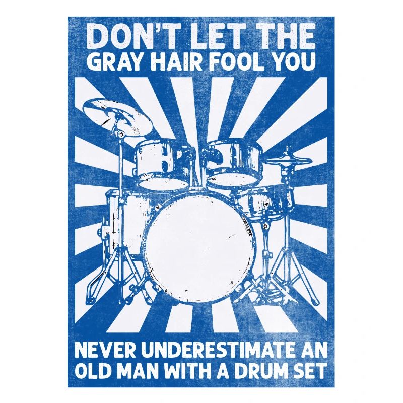 Drums Drum Sticks Drummer Grandpa