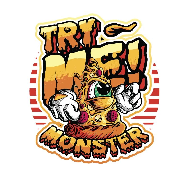 Try me! Monster loves pizza