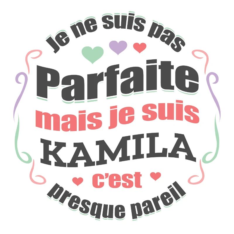 KAMILA PARFAITE - PRENOM KAMILA