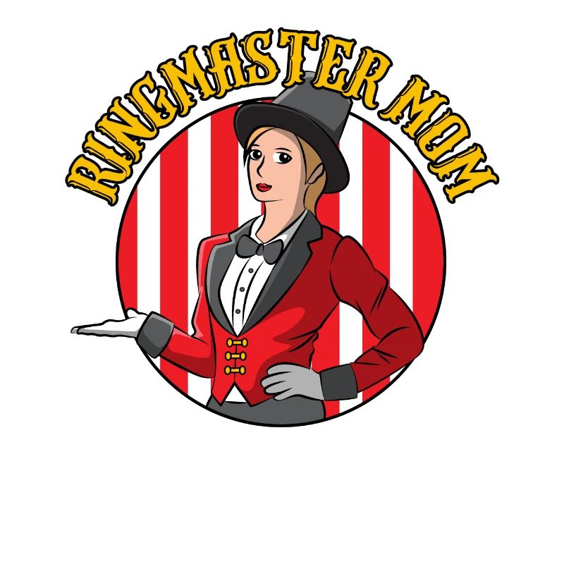 Ringmaster Circus Ringmaster Mom Gift