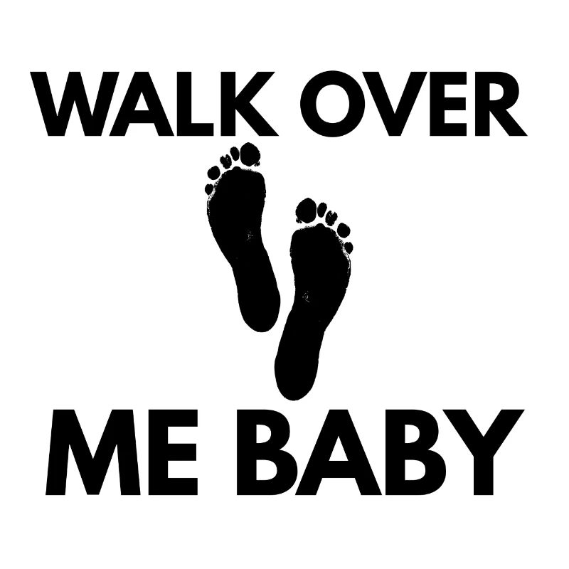 Marche sur moi bébé