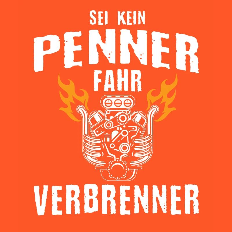 Combustion engine Don't be a bum, drive a combustion engine