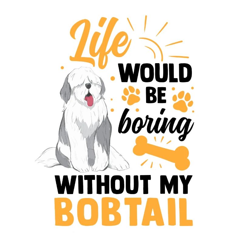 Boring Without Bobtail Old English Sheepdog