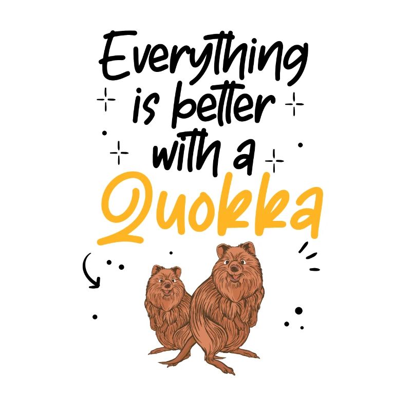Everything better with quokka marsupial Australia