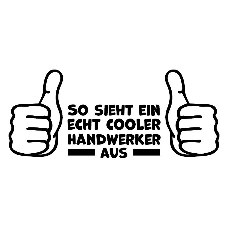 Handwerker Statement Spruch Abschiedsgeschenk