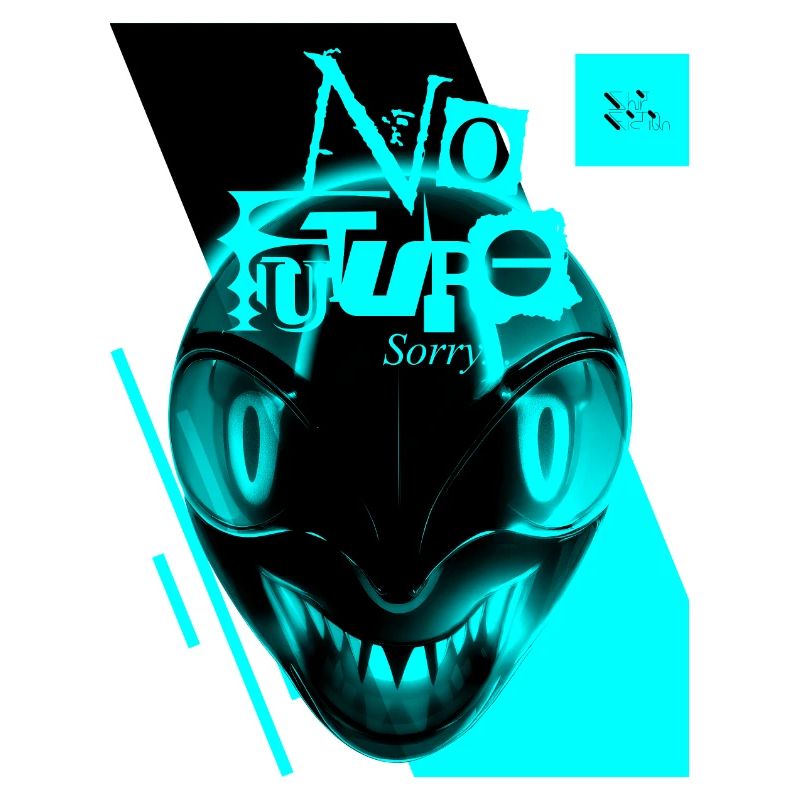 No Future, sorry...