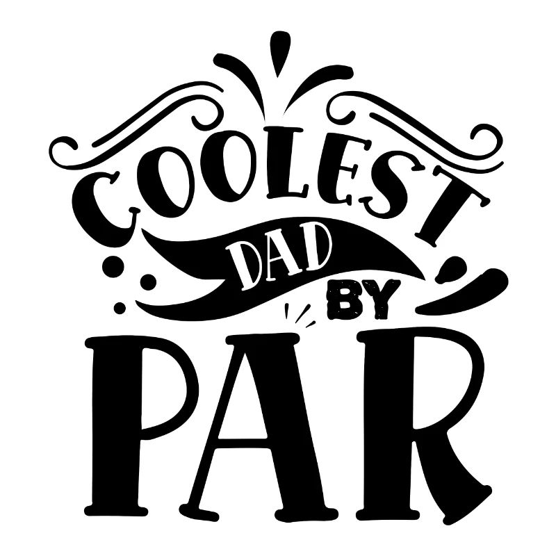 coolest dad by papa par père golf golf golf