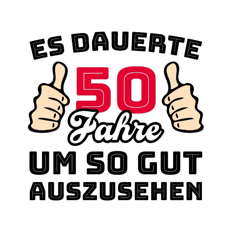 50 Jahre Spruch Glückwunsch Geburtstag