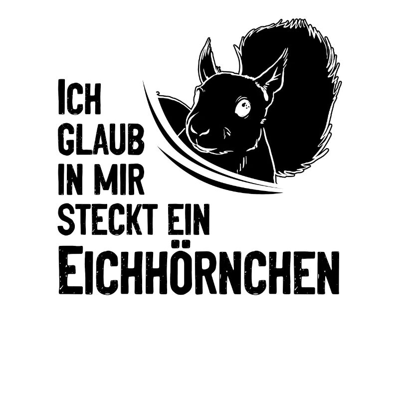 Eichhörnchen - Ich Glaub In Mir Steckt Ein