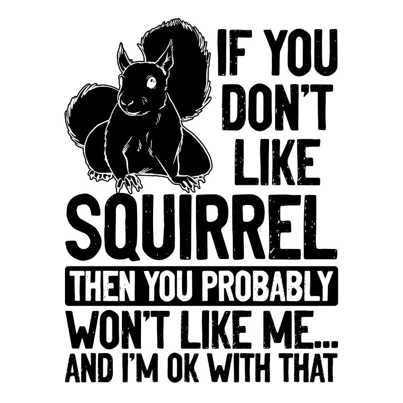 Squirrel Lover Squirrel Owner -