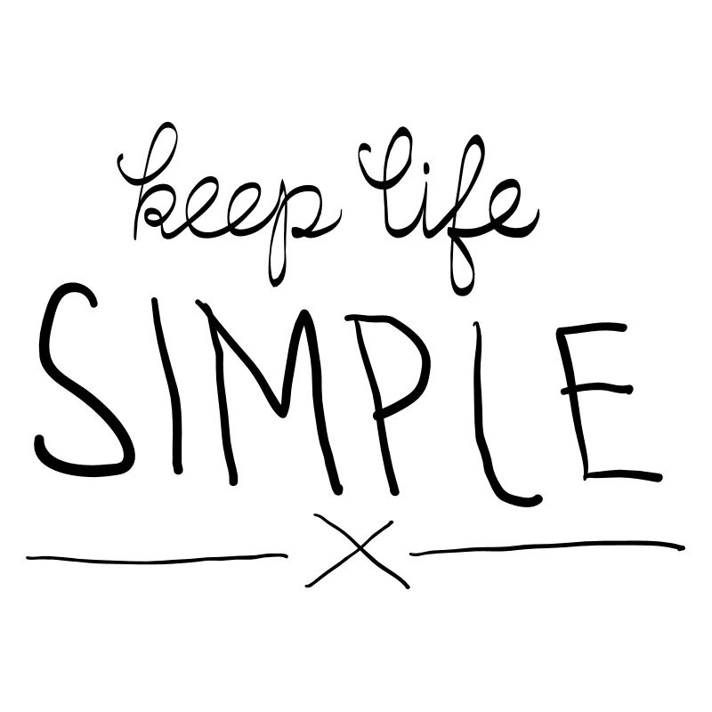Keep Life Simple