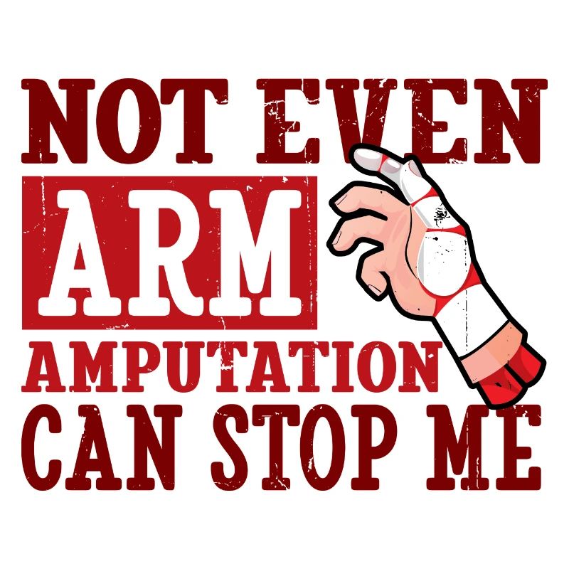 Not even Arm amputation can stop me