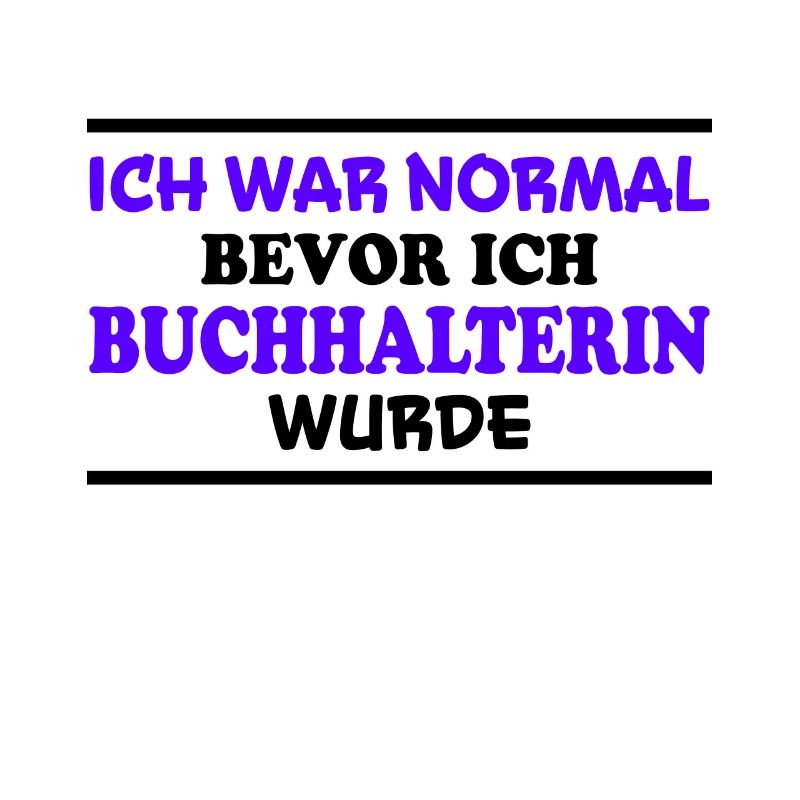 Buchhalterin Spruch Lustiges Buchhalterin Geschenk