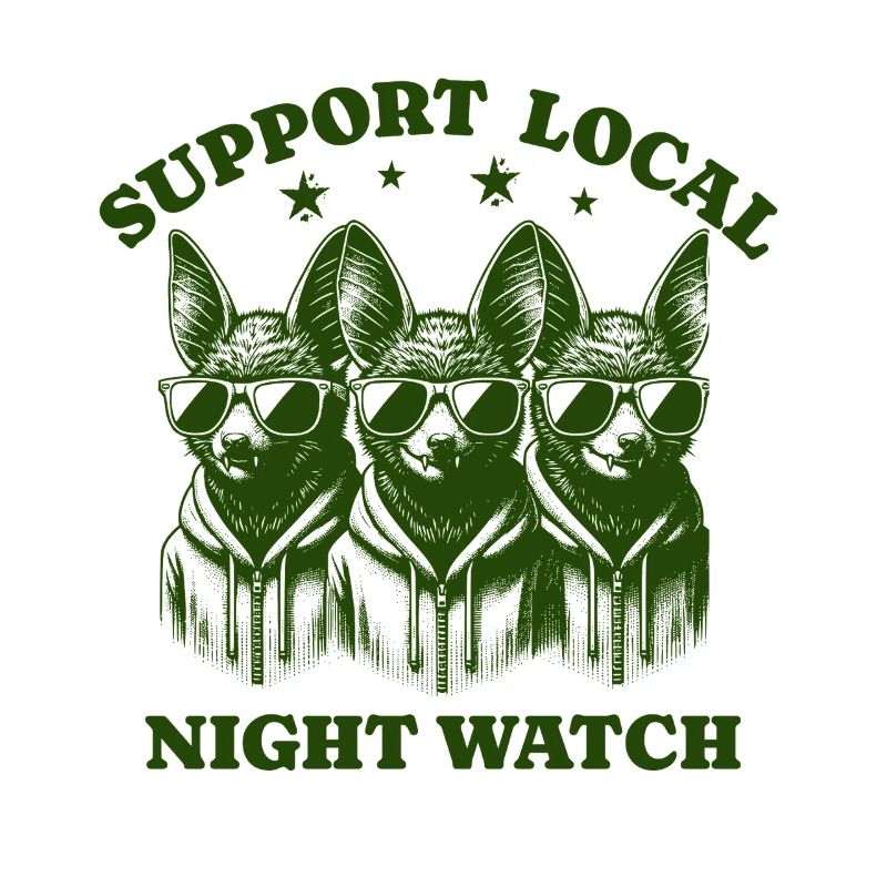 bat Liebe Support Local night watch