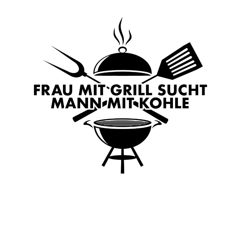 Frau mit Grill sucht Mann mit Kohle