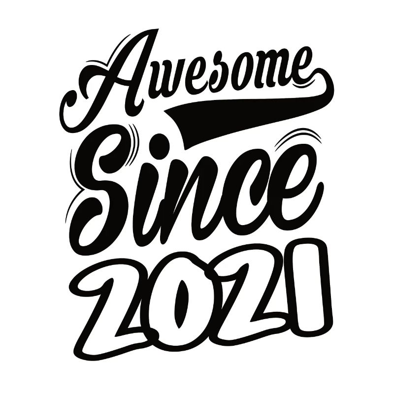 Awesome Since 2021