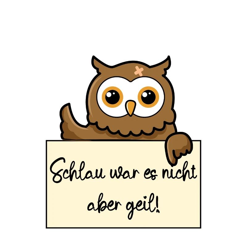Eule lustiger Spruch humor Gefängnisbild