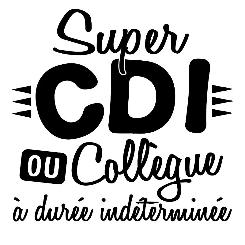 Collègue Durée Indéterminée CDI Cadeau T-shirt Mug