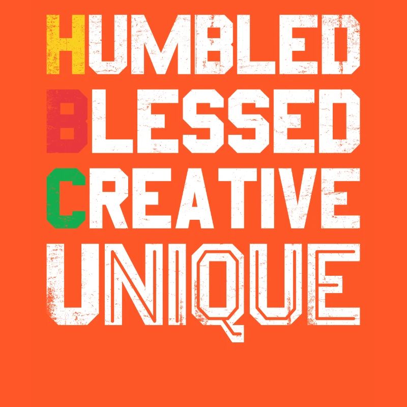 Humbled Blessed Creative Unique For Pride African