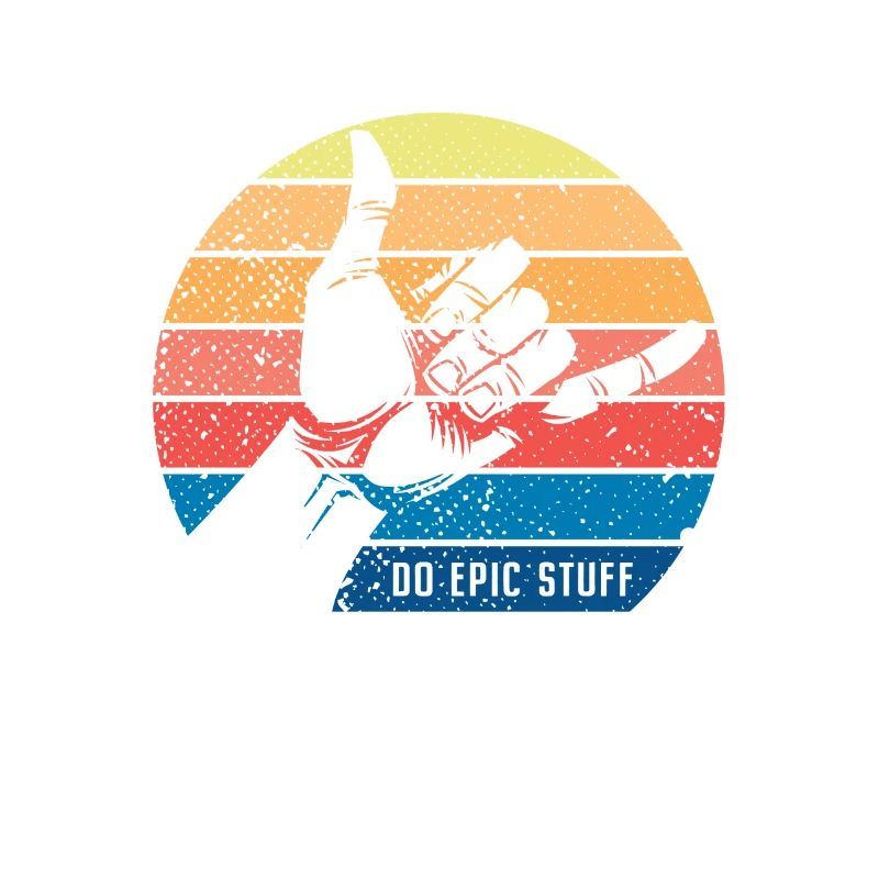 Do Epic Stuff Surfer Surfing Shaka Windsurfer Surf