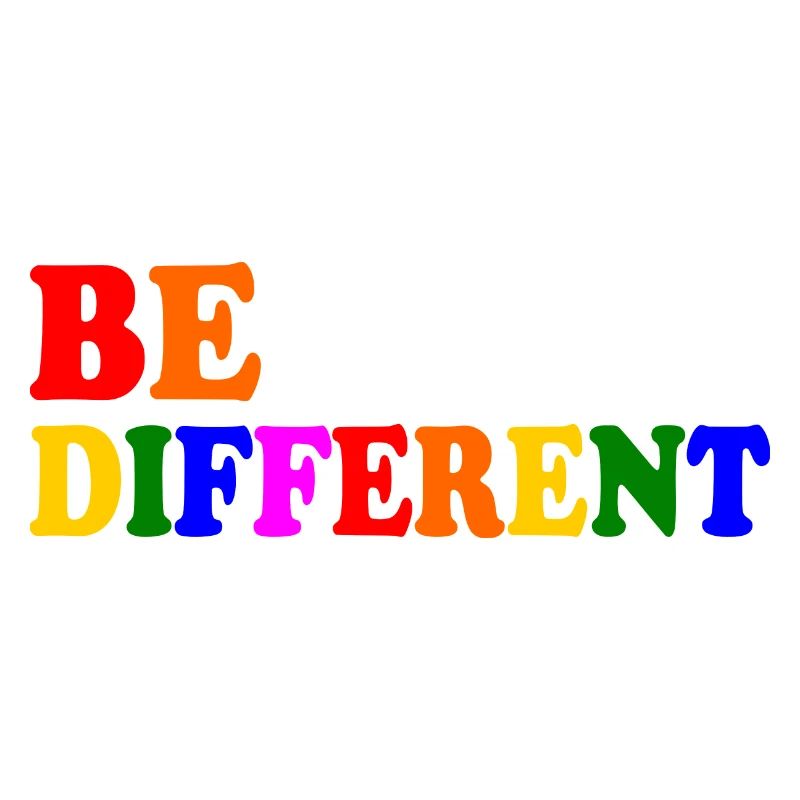 Be different