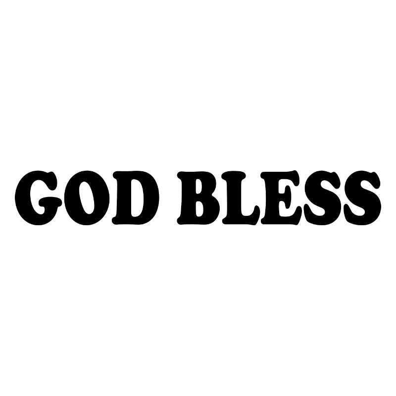 God bless