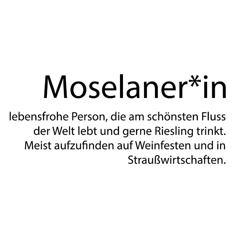 Moselaner*in - Eine Definition