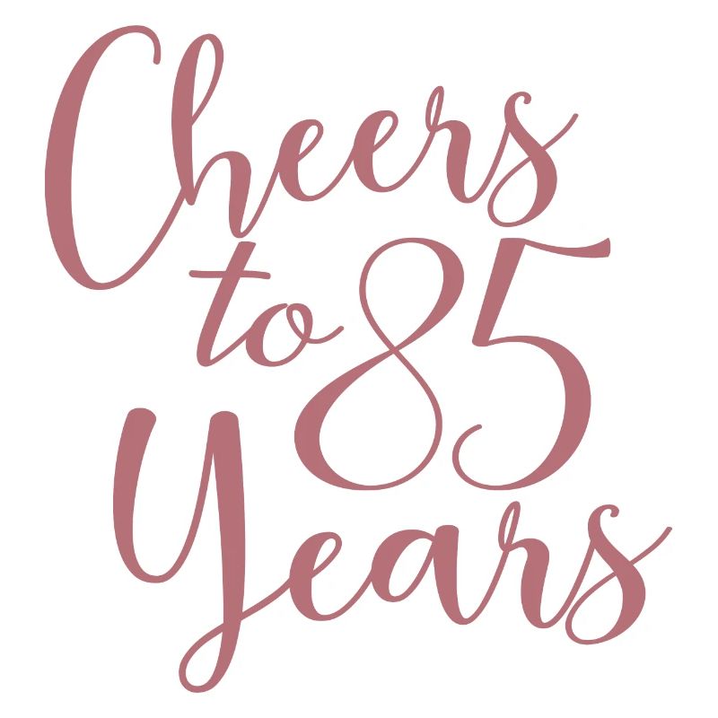 Vive 85 ans 85e anniversaire