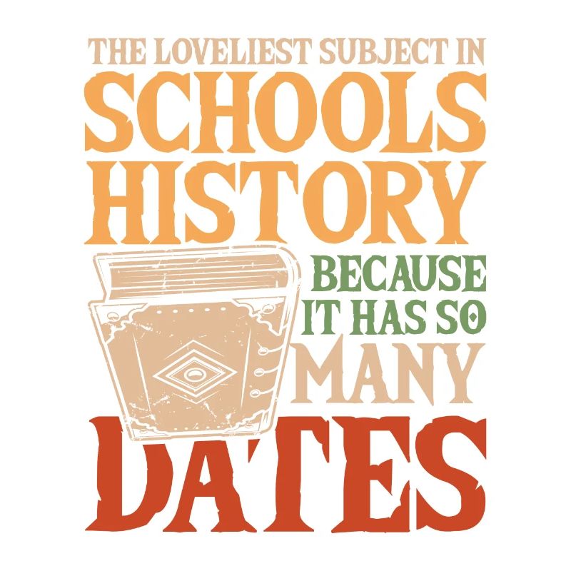 School History Because It Has So Many Dates