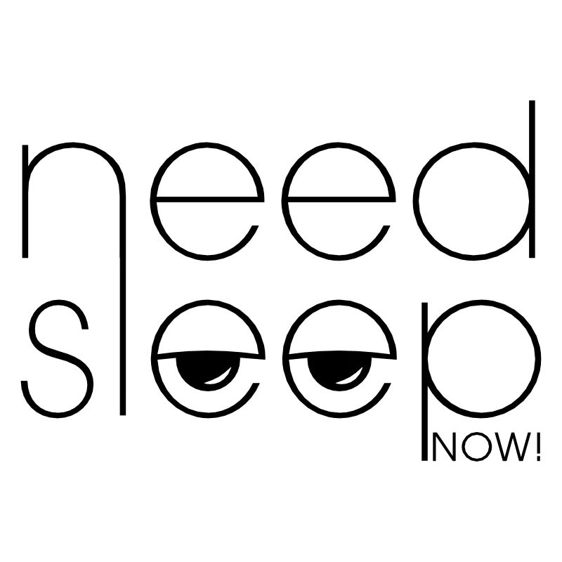 Müde – need sleep now!