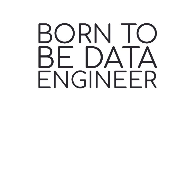 "Data Engineer Born | Data Scientist"