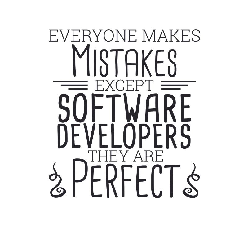 "Software Developer Perfect | Programmierer"