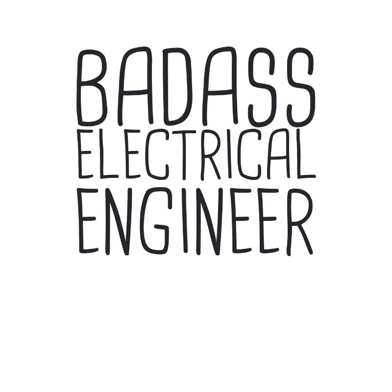 "Electrical Engineer Badass | Electrical Engineering"