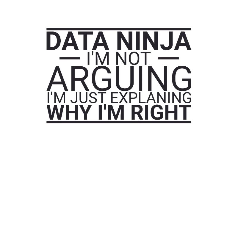« Data Ninja Arguing | Science des données »
