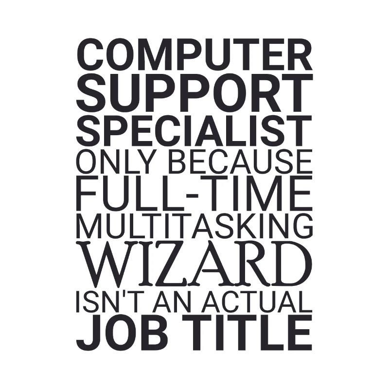 Computer Support Specialist Wizard | IT Support"