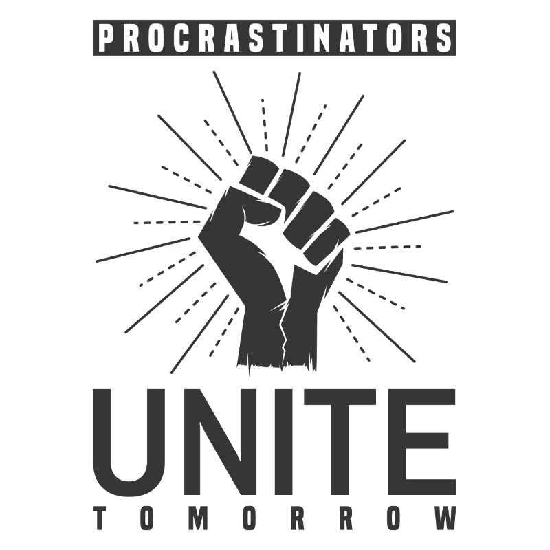 Procrastination Unites You Funny