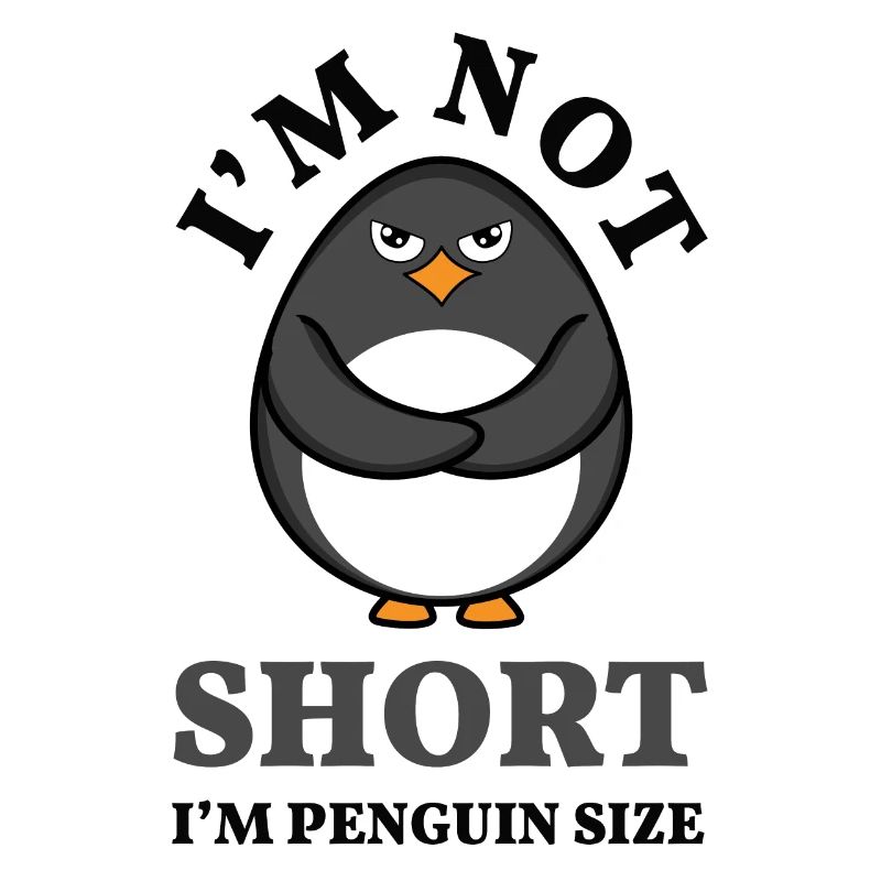 Funny Not Short Penguin Snow Cool Penguin