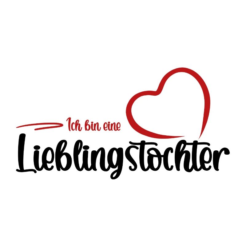 Ich bin eine Lieblingstochter - Kindertagsgeschenk