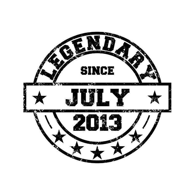 Legendary since July 2013 - Geburtstag