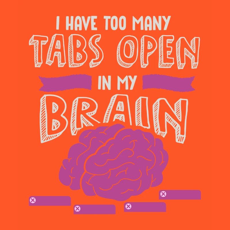 adhd, adhd Brain tabs open, Attention,