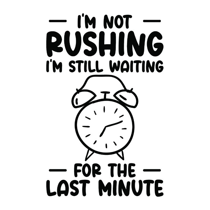 Procrastinating Alarm Clock Procrastinator Work