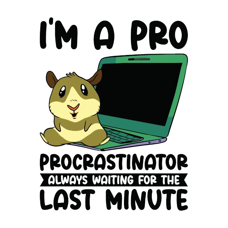 Procrastiner hamster Prokrastinator Time