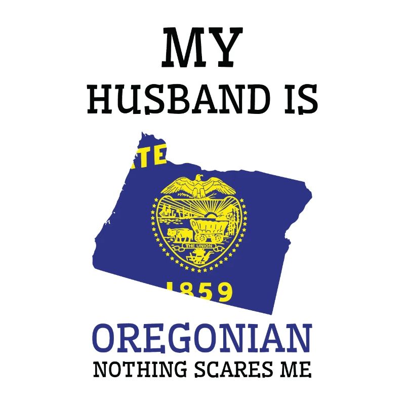 Nichts macht mir Angst Oregonian Ehemann Oregon