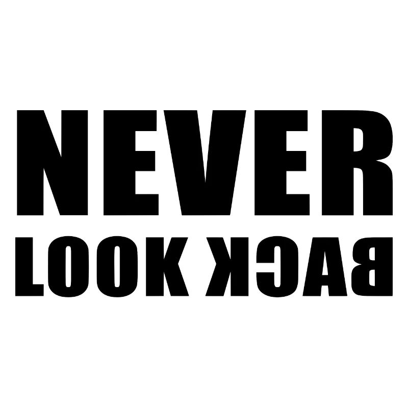 Never Look Back