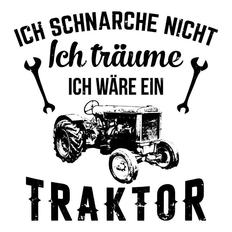 Ich träume ich wäre ein Traktor Bauer Geschenk